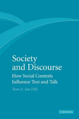 Society and Discourse by Teun A. van Dijk