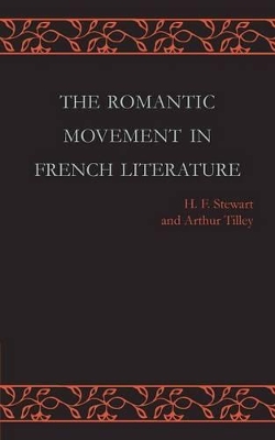 The Romantic Movement in French Literature: Traced by a Series of Texts book