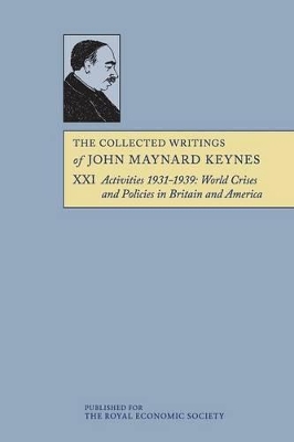 The The Collected Writings of John Maynard Keynes by John Maynard Keynes