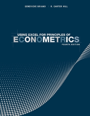 Principles of Econometrics 4E Excel Handbook by R. Carter Hill