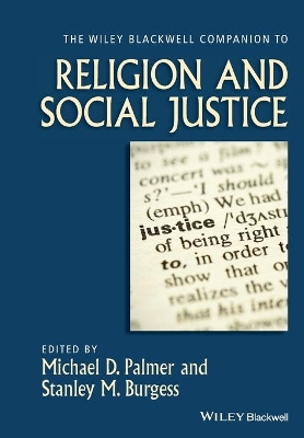 The Wiley-Blackwell Companion to Religion and Social Justice book
