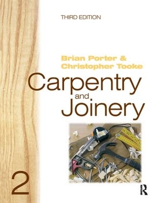 Carpentry and Joinery 2, 3rd ed by Brian Porter