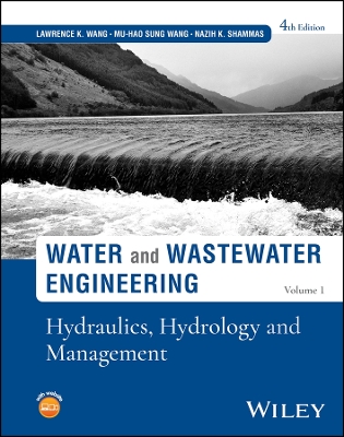 Water and Wastewater Engineering, Volume 1: Hydraulics, Hydrology and Management book