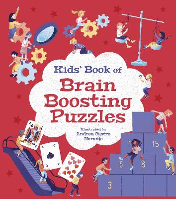 Kids' Book of Brain Boosting Puzzles by Andrea Castro Naranjo