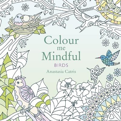 Colour Me Mindful: Birds book