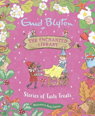 The Enchanted Library: Stories of Tasty Treats book