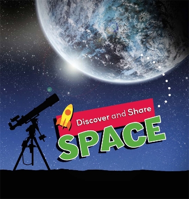 Discover and Share: Space book