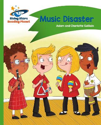 Reading Planet - Music Disaster - Green: Comet Street Kids by Charlotte Guillain