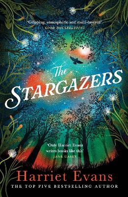 The Stargazers: A captivating, magical love story with a breathtaking twist by Harriet Evans