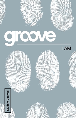 Groove: I Am Student Journal book