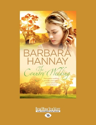 The Country Wedding by Barbara Hannay