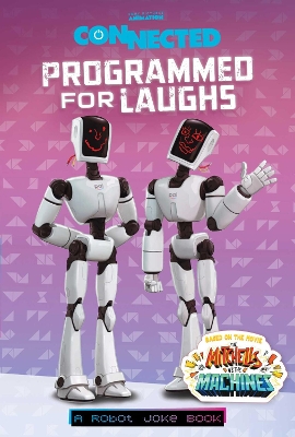 Programmed for Laughs: A Robot Joke Book by Matt Chapman