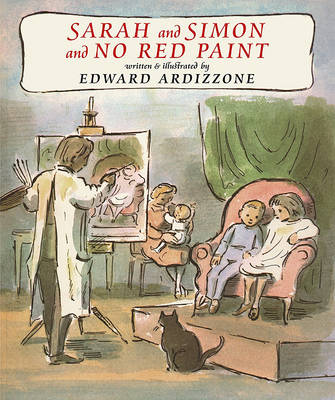 Sarah and Simon and No Red Paint by Edward Ardizzone