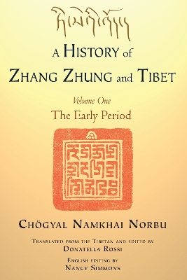 History Of Zhang Zhung And Tibet, Volume One, A book