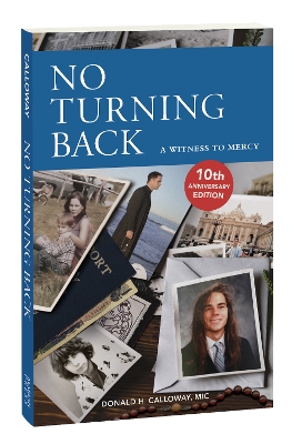 No Turning Back: A Witness to Mercy book