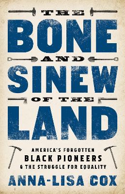 Bone and Sinew of the Land book
