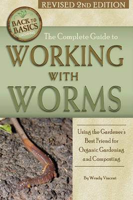 Complete Guide to Working with Worms book