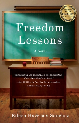 Freedom Lessons: A Novel book