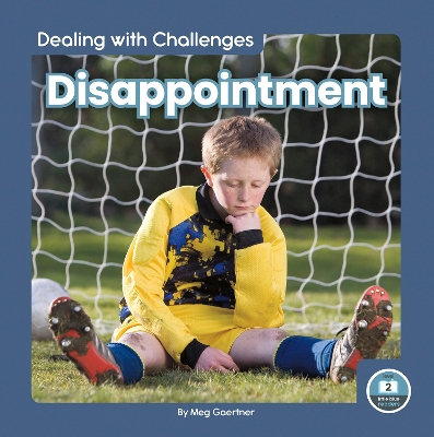 Dealing with Challenges: Disappointment book
