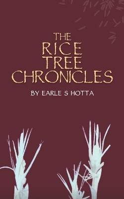 The Rice Tree Chronicles book