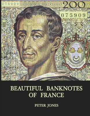 Beautiful Banknotes of France book