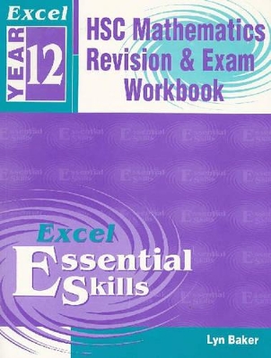 HSC Mathematics, Revision and Exam Workbook: Excel Year 12 book