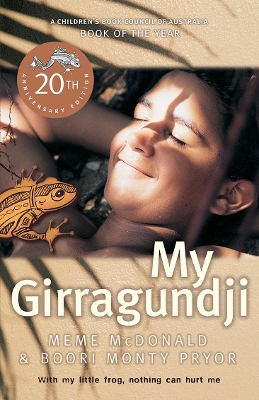 My Girragundji - 20th Anniversary Edition by Meme McDonald