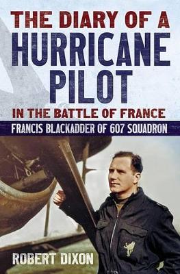 Diary of a Hurricane Pilot in the Battle of France book