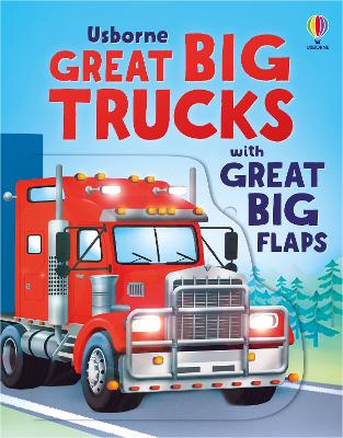 Great Big Trucks (with great big flaps) book