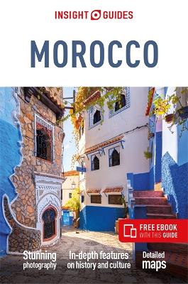 Insight Guides Morocco: Travel Guide with eBook book