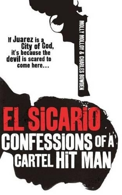 El Sicario by Charles Bowden