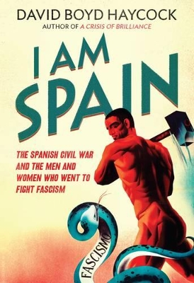 I am Spain by David Boyd Haycock