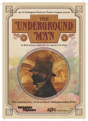 The Undergound Man by Mick Jackson