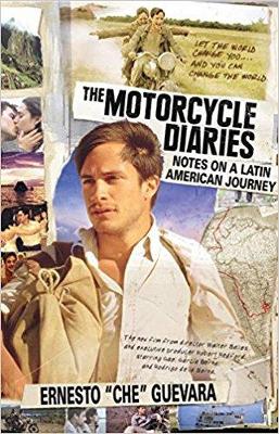 The Motorcycle Diaries, The (movie Tie-in Edition) by Ernesto Che Guevara