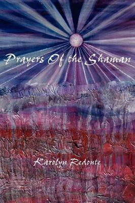 Prayers of the Shaman book