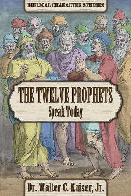 Twelve Minor Prophet Speak Today book