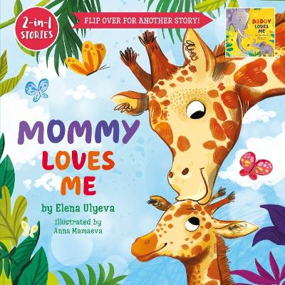 Mommy Loves Me / Daddy Loves Me: 2-in-1 stories book