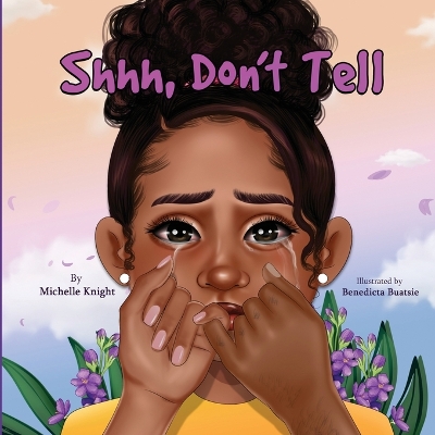 Shh, Don't Tell by Michelle Knight