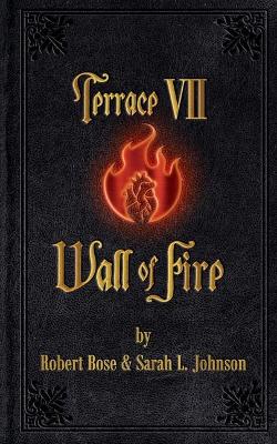 Terrace VII: Wall of Fire book