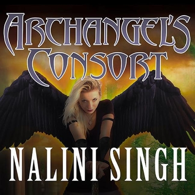Archangel's Consort by Nalini Singh
