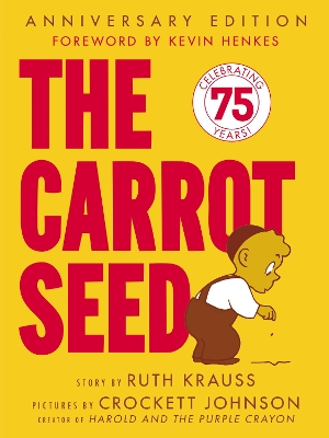 Carrot Seed by Ruth Krauss