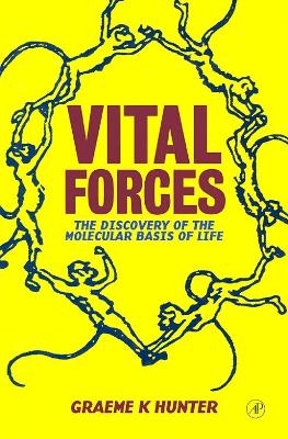 Vital Forces by Graeme K. Hunter