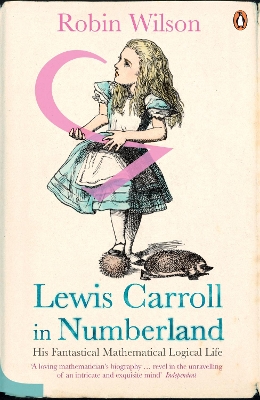 Lewis Carroll in Numberland by Robin Wilson