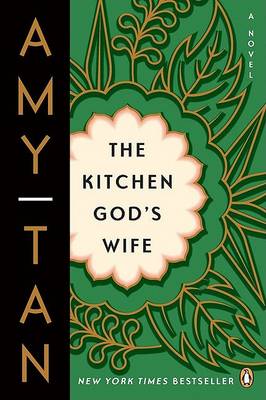 The The Kitchen God's Wife: A Novel by Amy Tan