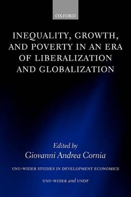 Inequality, Growth, and Poverty in an Era of Liberalization and Globalization book