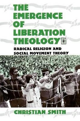 Emergence of Liberation Theology book