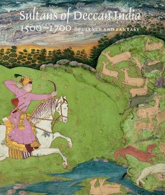 Sultans of Deccan India, 1500-1700 book