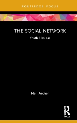 The Social Network: Youth Film 2.0 book