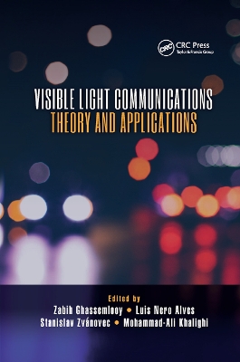 Visible Light Communications: Theory and Applications book