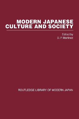 Modern Japanese Culture and Society by D. P. Martinez